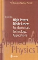 قدرت لیزر دیود : اصول ، فن آوری، برنامه های کاربردیHigh power diode lasers : fundamentals, technology, applications