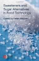 جایگزین های شکر و جایگزین شکر در صنایع غذاییSweeteners and Sugar Alternatives in Food Technology