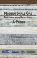 توسعه گاز شیل مدرن در ایالات متحده : یک پرایمرModern shale gas development in the United States : a primer