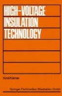 ولتاژ بالا فناوری عایق: کتاب درسی برای مهندسان برقHigh-Voltage Insulation Technology: Textbook for Electrical Engineers