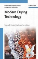 مدرن خشک کردن فن آوری، کیفیت محصولات و فرمولاسیون ، جلد 3Modern Drying Technology, Product Quality and Formulation, Volume 3