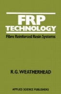 فناوری FRP: تقویت شده با فیبر رزین سیستمFRP Technology: Fibre Reinforced Resin Systems