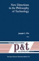 دستورالعمل های جدید در فلسفه تکنولوژیNew Directions in the Philosophy of Technology