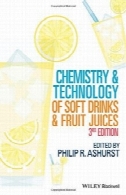 شیمی و تکنولوژی نوشیدنی های غیر الکلی و عصاره میوه هاChemistry and Technology of Soft Drinks and Fruit Juices