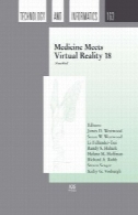 پزشکی پاسخگوی واقعیت مجازی 18 : NextMed - دوره 163 مطالعات انجام شده در فناوری سلامت و انفورماتیکMedicine Meets Virtual Reality 18: NextMed - Volume 163 Studies in Health Technology and Informatics