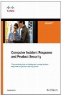 کامپیوتر حادثه پاسخ و امنیت محصولات ( شبکه فن آوری : امنیت )Computer Incident Response and Product Security (Networking Technology: Security)