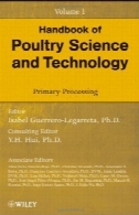 هندبوک علوم طیور و فنی، پردازش اولیه ( جلد 1 )Handbook of Poultry Science and Technology, Primary Processing (Volume 1)