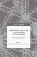 سبز نوآوری و تکنولوژی آینده: تعامل منطقه ای کوچک و متوسط در اقتصاد سبزGreen Innovation and Future Technology: Engaging Regional SMEs in the Green Economy