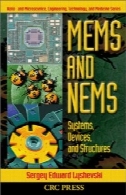 MEMS و NEMS: سیستم، دستگاه ها و سازه (نانو و Microscience، مهندسی، فناوری و پزشکی)MEMS and NEMS: Systems, Devices, and Structures (Nano- and Microscience, Engineering, Technology, and Medicine)
