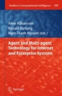 عامل و چند عامل فناوری برای اینترنت و شرکت نوع سیستمAgent and Multi-agent Technology for Internet and Enterprise Systems