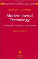 فناوری مدرن ساکن : ناوبری، ارشاد ، و کنترلModern Inertial Technology: Navigation, Guidance, and Control