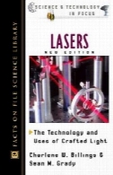 لیزر: تکنولوژی و استفاده از ساز نور ( علم و فناوری در تمرکز )Lasers: The Technology and Uses of Crafted Light (Science and Technology in Focus)