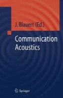 ارتباطات صوتی ( سیگنالها و فناوری ارتباطات )Communication Acoustics (Signals and Communication Technology)