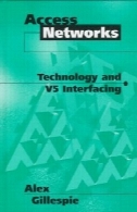 شبکه های دسترسی : فن آوری و V5 واسطAccess Networks: Technology and V5 Interfacing