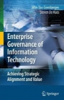 حکومت شرکت فن آوری اطلاعات: دستیابی به همراستایی استراتژیک و ارزشEnterprise governance of information technology: achieving strategic alignment and value