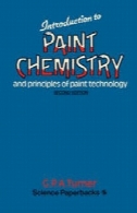 مقدمه ای بر شیمی رنگ و اصول تکنولوژی رنگIntroduction to Paint Chemistry and Principles of Paint Technology