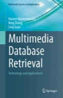 چند رسانه ای پایگاه بازیابی : فن آوری و نرم افزارMultimedia Database Retrieval: Technology and Applications