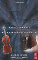 صدا و سایکوآکوستیک، ویرایش سوم ( موسیقی تکنولوژی)Acoustics and Psychoacoustics, Third Edition (Music Technology)