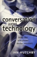 مکالمات و فناوری : از شماره تلفن به اینترنتConversation and Technology: From the Telephone to the Internet