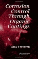 کنترل خوردگی از طریق پوشش های آلی ( خوردگی فناوری)Corrosion Control Through Organic Coatings (Corrosion Technology)