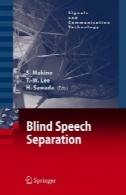 جداسازی کور گفتار (سیگنال ها و فن آوری ارتباطات)Blind Speech Separation (Signals and Communication Technology)