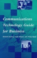 راهنمای تکنولوژی ارتباطات برای کسب و کار (خانه Artech مخابرات کتابخانه)Communications Technology Guide for Business (Artech House Telecommunications Library)