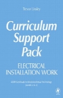 برق نصب و راه اندازی برنامه درسی کار پشتیبانی پک: 2330 گواهی در فناوری الکترونیکی ( سطح 2 و 3 )Electrical Installation Work Curriculum Support Pack: 2330 Certificate in Electrotechnical Technology (Levels 2 & 3)