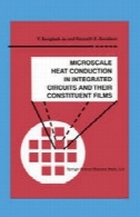 میکرو ضریب هدایت حرارتی در مدارهای مجتمع و فیلم تشکیل دهنده خودMicroscale Heat Conduction in Integrated Circuits and Their Constituent Films