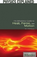 بریتانیکا راهنمای حرارت، نیروی، و حرکتThe Britannica Guide to Heat, Force, and Motion