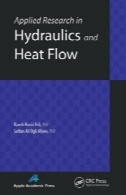 تحقیقات کاربردی در هیدرولیک و جریان گرماApplied Research in Hydraulics and Heat Flow