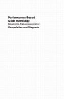 عملکرد بر اساس علم اوزان ومقادیر دنده: محاسبه سینماتیک-انتقال-خطا و تشخیصPerformance-Based Gear Metrology: Kinematic-Transmission-Error Computation and Diagnosis