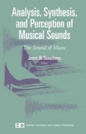 تجزیه و تحلیل، سنتز، و درک از موسیقی برای تلفن های موبایل : آوای موسیقیAnalysis, Synthesis, and Perception of Musical Sounds: The Sound of Music
