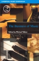 کسب و کار موسیقی ( لیورپول انتشارات دانشگاه - لیورپول موسیقی سمپوزیوم )Business of Music (Liverpool University Press - Liverpool Music Symposium)