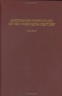 استرالیا پیانو موسیقی قرن بیستمAustralian Piano Music of the Twentieth Century