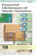 واژه نامه ضروری نشانه گذاری موسیقیEssential Dictionary of Music Notation