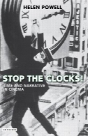 توقف زمان به تماشای !: و روایت در سینماStop the Clocks!: Time and Narrative in Cinema
