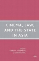 سینما، قانون و ایالتی در آسیاCinema, Law, and the State in Asia