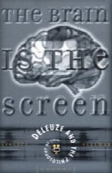 مغز آیا صفحه نمایش: دلوز و فلسفه سینماThe Brain Is the Screen: Deleuze and the Philosophy of Cinema