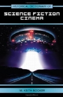 تاریخی فرهنگ لغت علوم سینما داستانHistorical Dictionary of Science Fiction Cinema