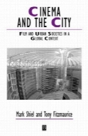 سینما و شهر: فیلم و جوامع شهری در چهارچوب جهانی (مطالعات انجام شده در شهری و تغییرات اجتماعی)Cinema and the City: Film and Urban Societies in a Global Context (Studies in Urban and Social Change)