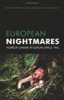 کابوس اروپا: سینمای وحشت در اروپا از سال 1945European Nightmares: Horror Cinema in Europe Since 1945