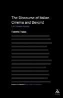 گفتمان ایتالیایی سینما و فراتر: اجازه دهید صحبت سینماThe Discourse of Italian Cinema and Beyond: Let Cinema Speak