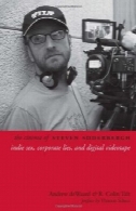سینمای استیون سودربرگ : جنس Indie در، دروغ های بزرگ، و نوار ویدئویی دیجیتالThe cinema of Steven Soderbergh : indie sex, corporate lies, and digital videotape