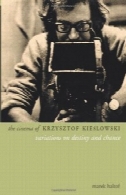 سینمای کریستوف کیشلوفسکی: تغییرات در سرنوشت و شانسThe cinema of Krzysztof Kieślowski : variations on destiny and chance
