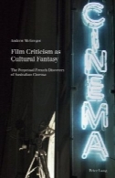 نقد فیلم به عنوان فانتزی فرهنگی: ابدی فرانسه کشف سینما استرالیاFilm Criticism as Cultural Fantasy: The Perpetual French Discovery of Australian Cinema