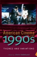 سینمای آمریکا از 1990s : تم و تنوعAmerican Cinema of the 1990s: Themes and Variations