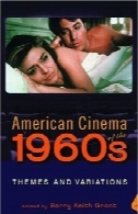 سینمای آمریکا از 1960s : تم و تنوعAmerican Cinema of the 1960s: Themes and Variations