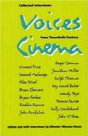 مصاحبه گردآوری : صداهایی از قرن بیستم سینماCollected Interviews: Voices from Twentieth-Century Cinema