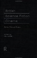 بریتانیا سینما علمی تخیلی ( بریتانیا محبوب سینما)British Science Fiction Cinema (British Popular Cinema)