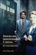 سینمای مستقل آمریکا : مقدمهAmerican Independent Cinema: An Introduction